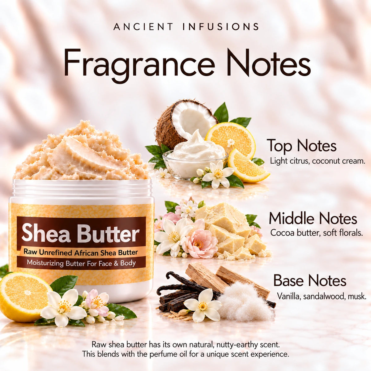 Cocoa Butter Cashmere shea butter scent notes: light citrus and coconut cream; cocoa butter and soft florals; vanilla, sandalwood and musk.