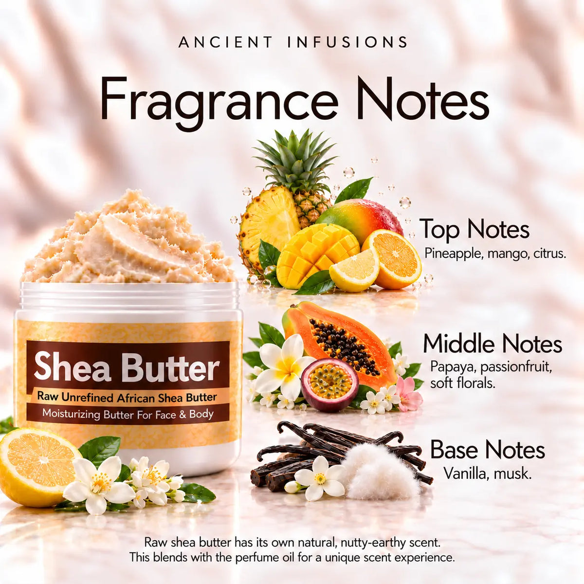 Jamaican Fruit shea butter fragrance notes: pineapple, mango and citrus; papaya, passionfruit and soft florals; vanilla and musk.