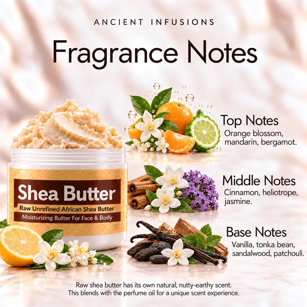 Joop inspired shea butter fragrance notes: orange blossom, mandarin and bergamot; cinnamon, heliotrope and jasmine; vanilla, tonka bean, sandalwood and patchouli.