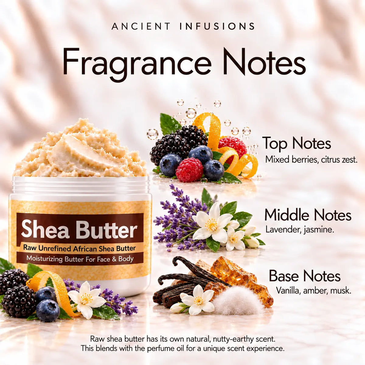 Purple Haze shea butter fragrance notes: mixed berries and citrus zest; lavender and jasmine; vanilla, amber and musk.