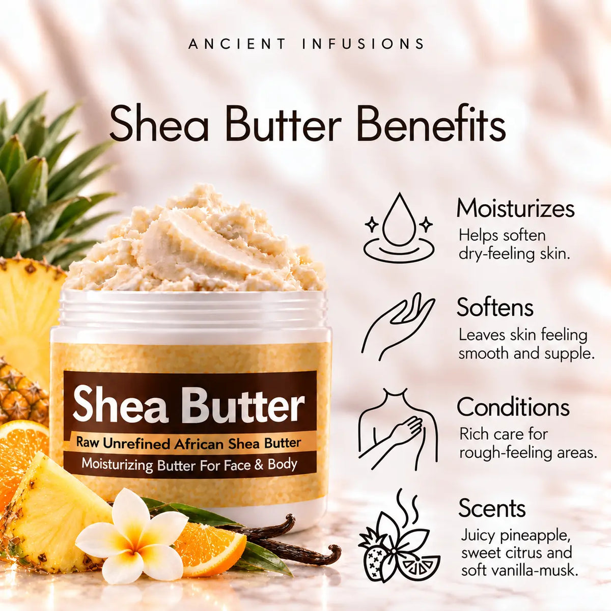 Pineapple shea butter benefits: moisturizes, softens, conditions and scents skin with juicy pineapple, sweet citrus and soft vanilla-musk.
