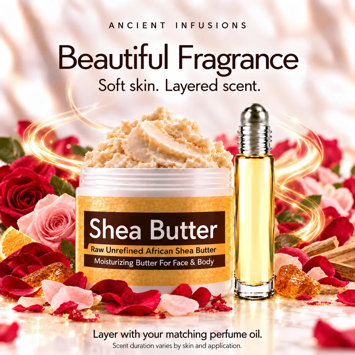 Somalian Rose shea butter and matching perfume oil for fragrance layering; scent duration varies by skin and application.