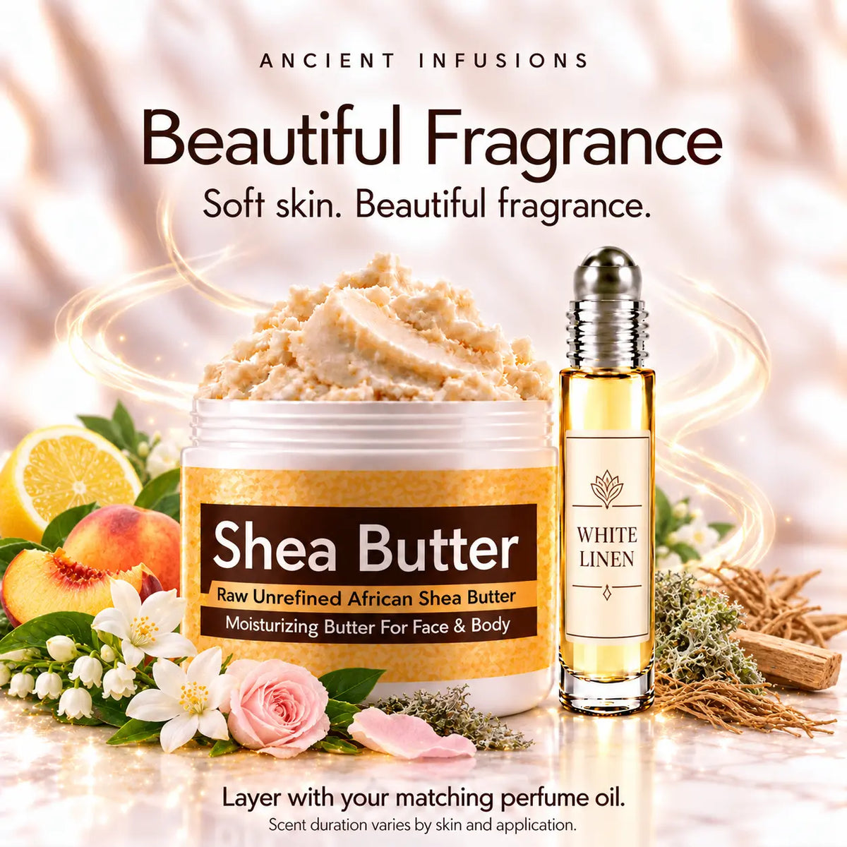 White Linen shea butter and matching perfume oil for fragrance layering; scent duration varies by skin and application.