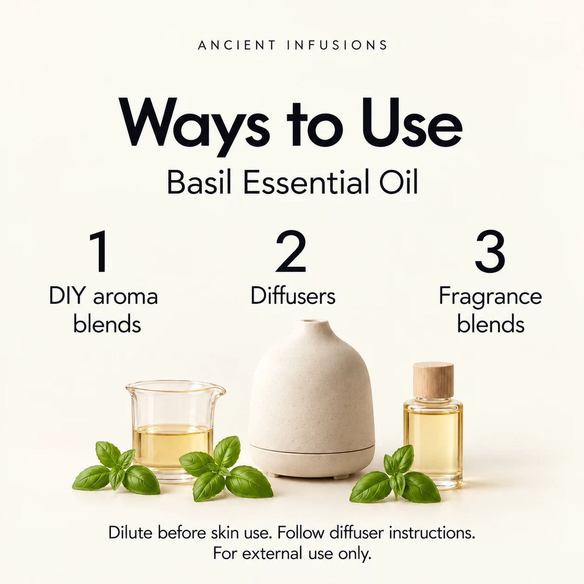 Basil Essential Oil uses: DIY aroma blends, diffusers and fragrance blends. Dilute before skin use; follow diffuser instructions; external use only.