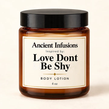 Love Dont Be Shy Inspired Body Lotion by Ancient Infusions — 4 oz amber glass jar
