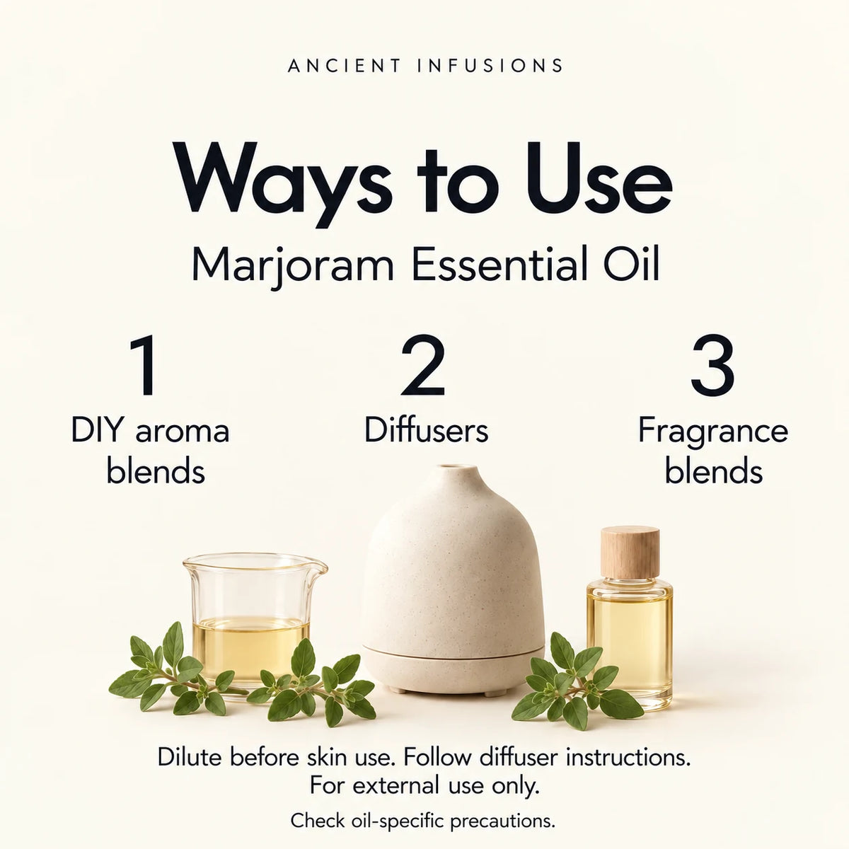 Marjoram Essential Oil uses: DIY aroma blends, diffusers and fragrance blends. Dilute before skin use; follow diffuser instructions; check oil-specific precautions.