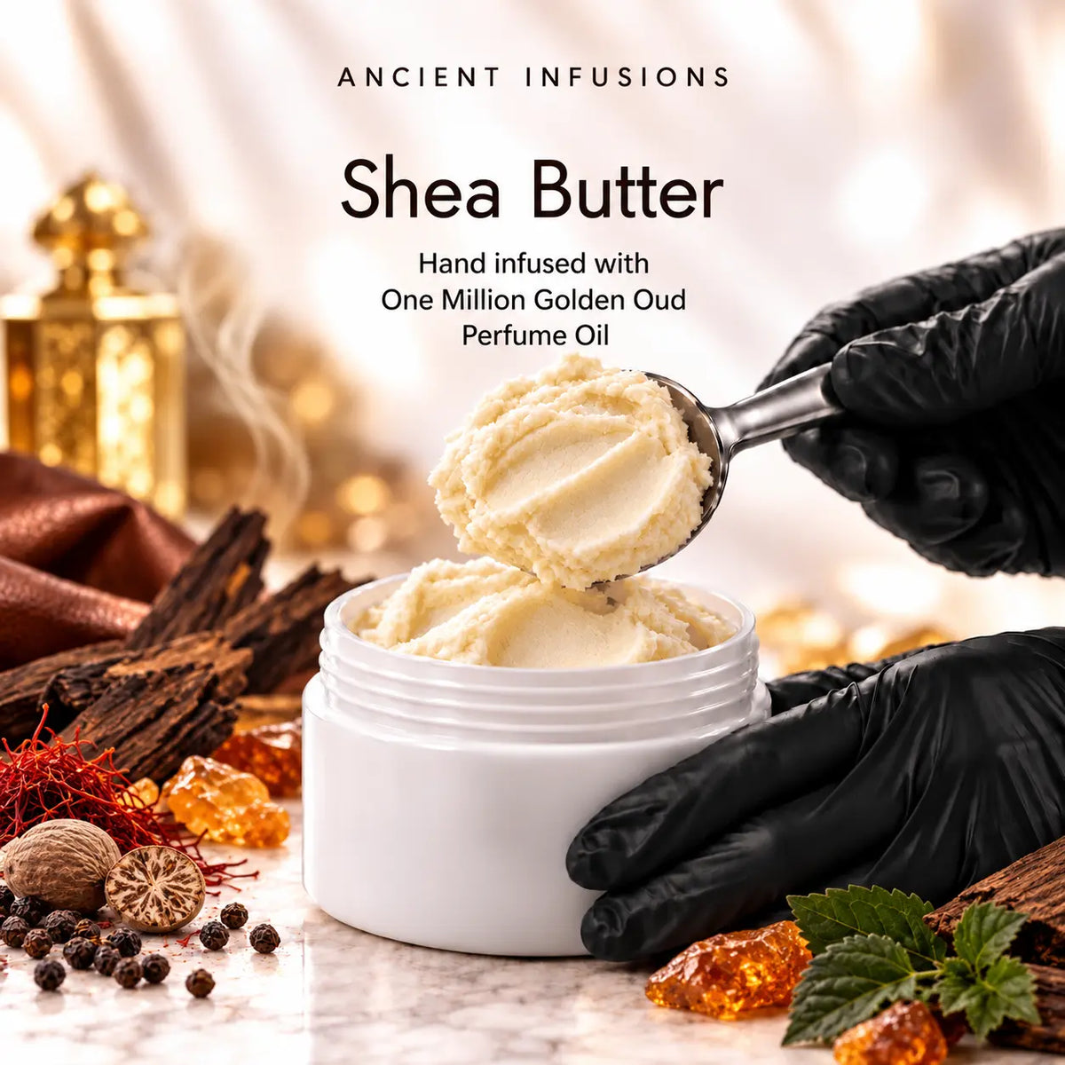 Black vinyl-gloved hands scoop raw shea butter hand infused with One Million Golden Oud perfume oil.
